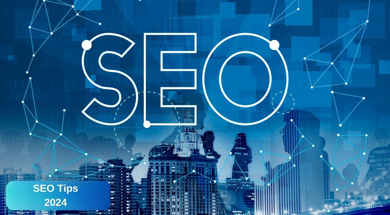 SEO Tips 2024