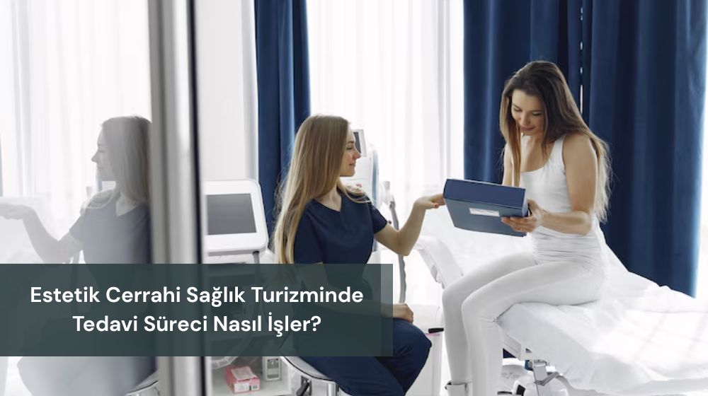 estetik cerrahi sağlık turizmi estetik cerrahi sağlık turizmi